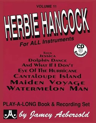 Jamey Aebersold Jazz -- Herbie Hancock, Vol 11: For All Instruments, Book &...