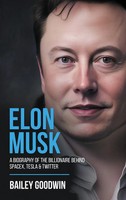 Bailey Goodwin | Elon Musk | Buch | Englisch (2022) | Gebunden