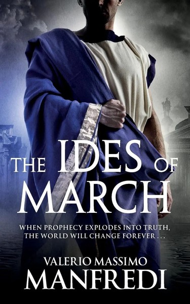 The Ides Of March | Valerio Massimo Manfredi | Taschenbuch | Englisch | 2015-image