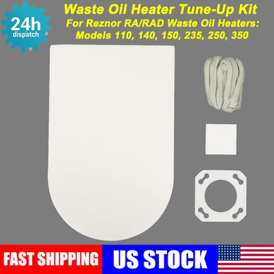 HOZLYBLOGORS For Reznor RA/RAD 110 140 235 350 Waste Oil Heater Tune Up Kit w/ Gaskets 210930