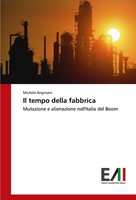 Michele Angrisani | Il Tempo Della Fabbrica | Taschenbuch | Italienisch (2017)