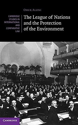 Omer Aloni - League of Nations and the Protection of the Environment - - G555z
