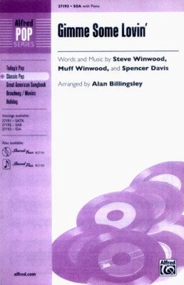 Gimme Some Lovin' Noten für Chor SSA/PF Alan Billingsley (Arr.)