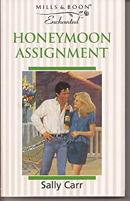 Honeymoon Assignment (Enchanted S.), Carr, Sally, Used; Good Book