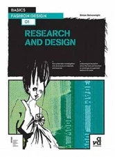 Basics Fashion Design 01: Research and Design - Paperback - GOOD