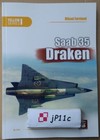 Saab 35 Draken - MMP Books (Yellow Series)