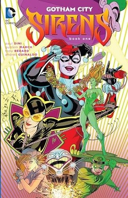 Gotham City Sirens Book One by Dini, Paul Paperback / softback Book The Fast