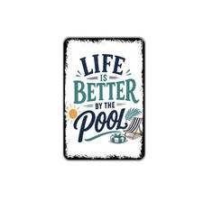 Life Is Better By The Pool Metal Sign Poolside Decor Summer Wall Art