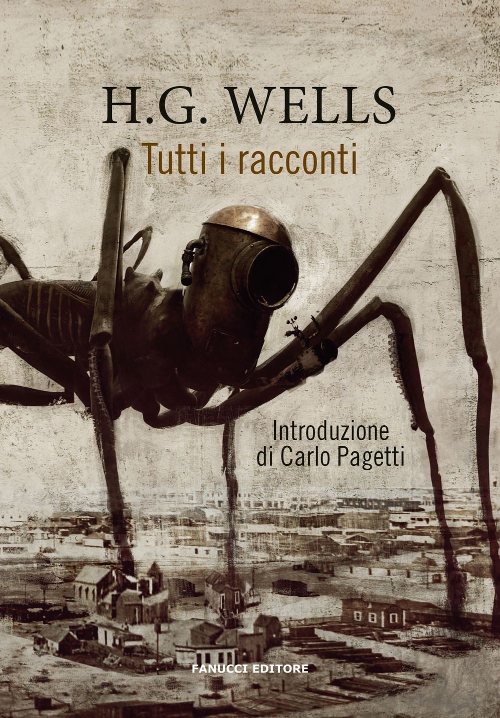 Libri Wells Herbert George - Tutti I Racconti
