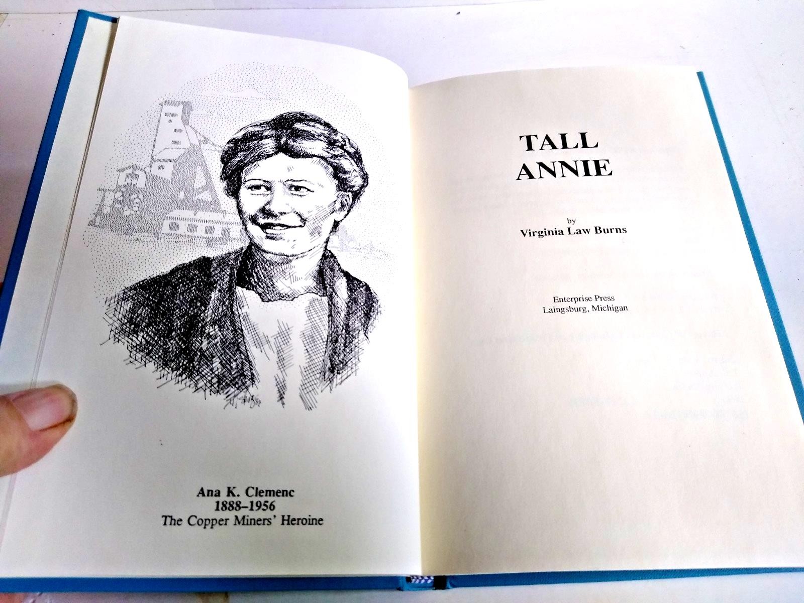 TALL ANNIE Michigan Upper Peninsula Copper Miners Strike History Bio Dramatized