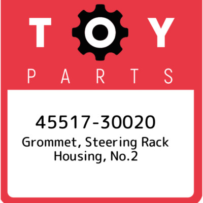 45517-30020 Toyota Grommet, steering rack housing, no.2 4551730020, New Genuine 