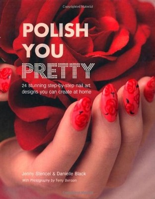 Polish You Pretty: 24 Stunning Step-By-Step Nail Art Designs You Can Create at H
