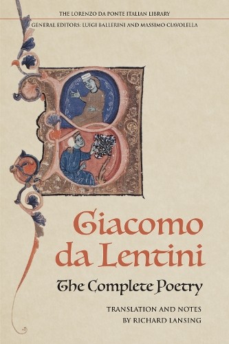 The Complete Poetry of Giacomo Da Lentini by Giacomo da Lenti... - 9781487522865