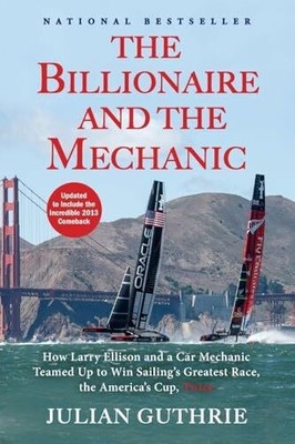 Billionaire and the Mechanic: How Larry Ellison and a Car Buch Grove Press