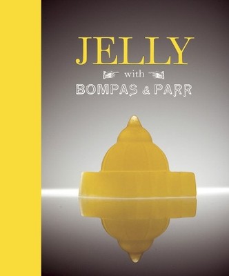 Jelly with Bompas & Parr by Harry Parr 1862058792 FREE Shipping