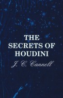 J. C. Cannell | The Secrets Of Houdini | Taschenbuch | Englisch (2010)