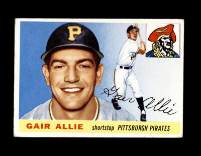 1955 Topps Set Break #59 GAIR ALLIE - PITTSBURGH PIRATES