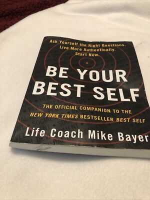 Be Your Best Self: An Interactive Companion by Mike Bayer, New Paperback