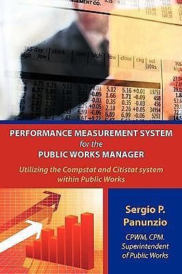 Performance Measurement System for the Public Works Manager : Utilizing ...