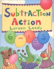 SUBTRACTION ACTION By Loreen Leedy - Hardcover *Excellent Condition*