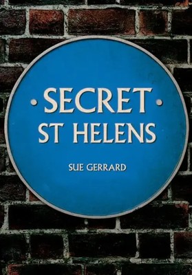 Sue Gerrard | Secret St Helens | Taschenbuch | Englisch (2019)