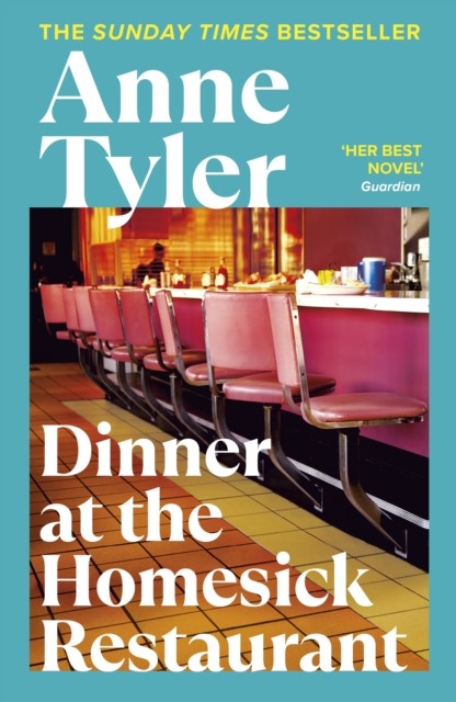 Dinner at the Homesick Restaurant by Anne Tyler (Paperback Book)