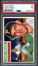 BB - 1956 - Topps - #46 - Gene Freese White Back - PSA 7 - NM