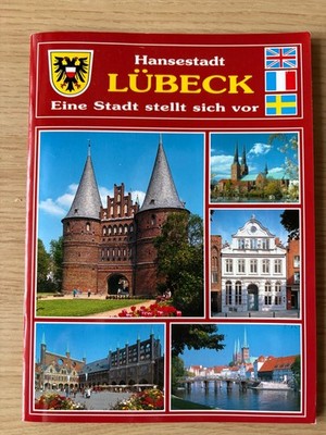 Hansestadt Lübeck, Eine Stadt stellt sich vor