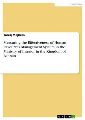 Measuring the Effectiveness of Human Resources Management System in the Ministry