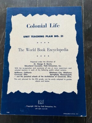 Colonial Life Teaching Plan 1953 Field Enterprise Dr George Revis book paper BC3