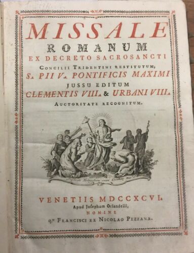 MESSALE - MISSALE ROMANUM EX DECRETO S. CONCILII TRIDENTINI RESTITUTUM 1796 - Foto 1 di 9