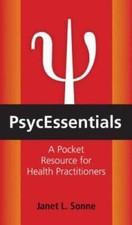 Psycessentials: A Pocket Resource for Mental Health Practitioners - GOOD