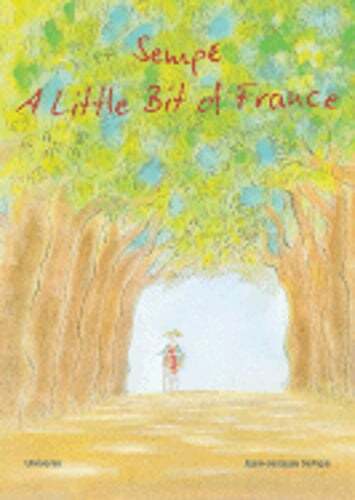 Sempe: A Little Bit of France by Jean-Jacques Sempe: Used