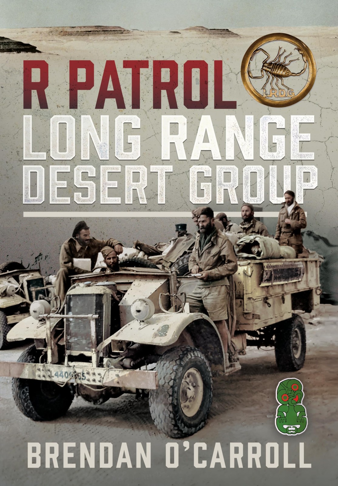 Pen & Sword Books Ltd R Patrol Long Range Desert Group - Image 5