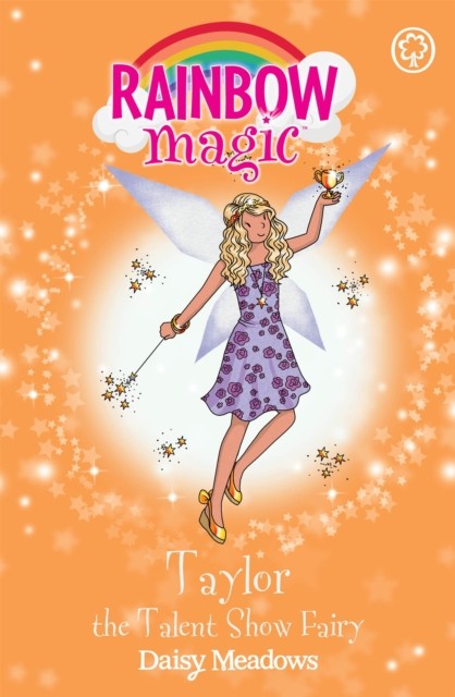 Rainbow Magic: Taylor the Talent Show Fairy by Daisy Meadows (Paperback Book)