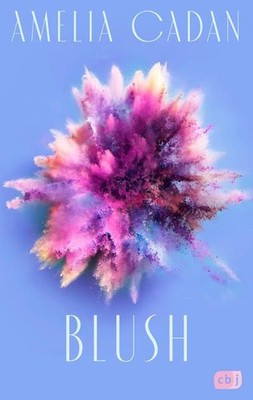 Blush: Die Fortsetzung der romantischen New-Adult-Dilogie (Die Blossom 1529348-2