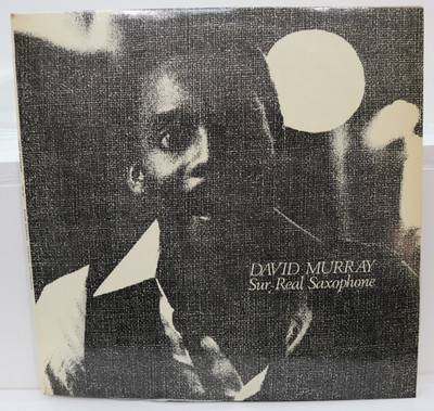 David Murray Sur-Real Saxophone LP - Horo HZ 09    (20101)