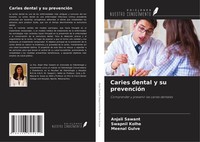 Caries Dental Y Su PrevencióN Anjali Sawant