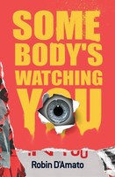 Robin D'amato | Somebody's Watching You | Taschenbuch | Englisch (2021)