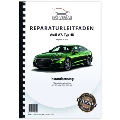Audi A7 4K (18>) Instandsetzung 7 Gang Automatikgetriebe DKG Werkstatthandbuch
