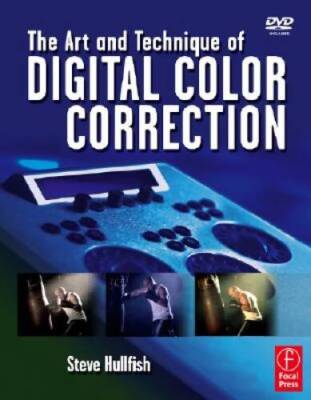 The Art and Technique of Digital Color Correction - Paperback - VERY GOOD
