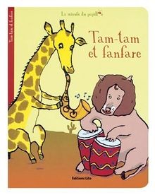 La minute du papillon : Tam-Tam et fanfare von Bruno Gibert | Buch | Zustand gut