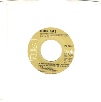 Bobby Bare: If You Think I'M Crazy Now / Look Who I'm Cheating On  ''IMPORT'' 1016