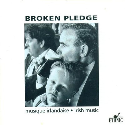 Broken Pledge Irish Music: Broken Pledge (CD) (US IMPORT)