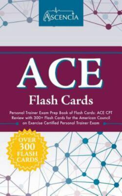 ACE Personal Trainer Exam Prep Boo- 9781635302776, paperback, Ascencia Test Prep