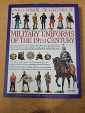 An Illustrated Encyclopedia of Military Uniforms of the 19th Century