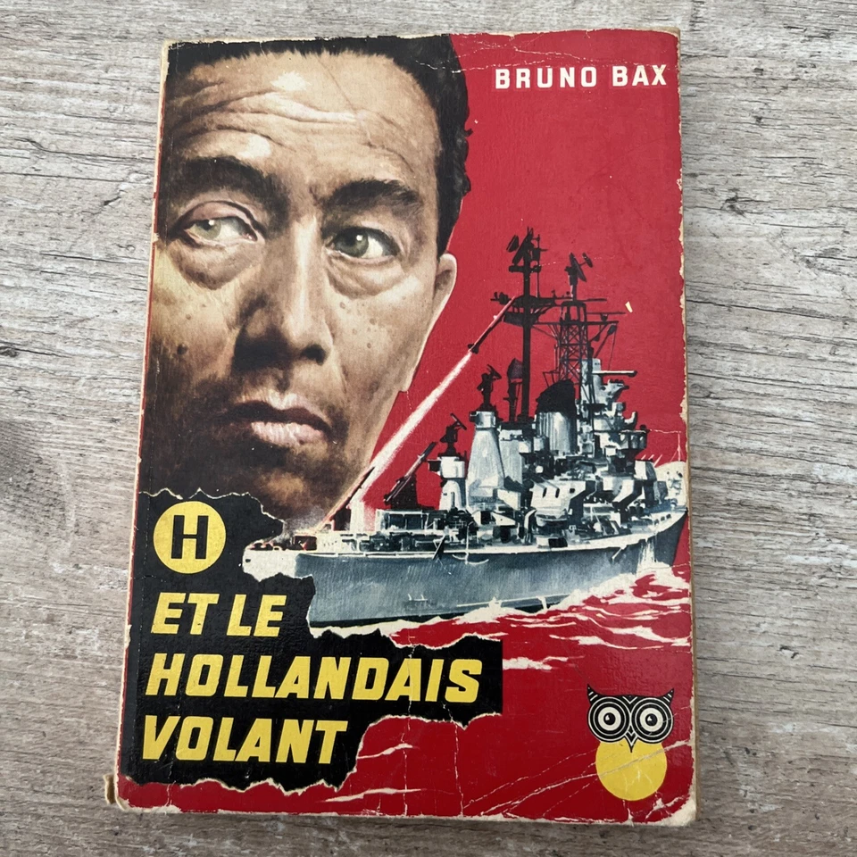 H et le Hollandais volant // La Chouette - Action // Bruno BAX // 1ère édition - Photo 1/4