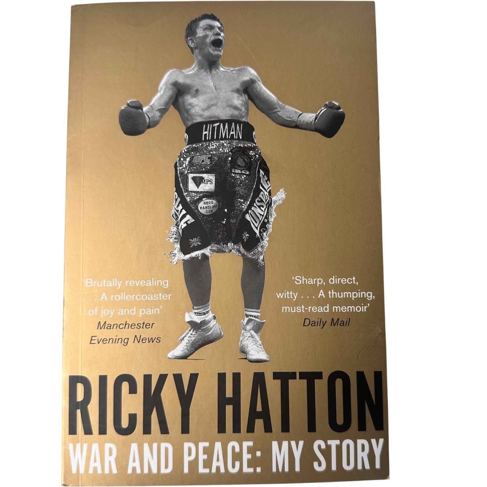Ricky Hatton War And Peace My Story Non Fiction Boxing Memoir Hitman Sports