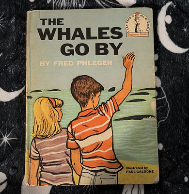 The Whales Go By Fred Phleger Hardcover Beginner Books Book Club Ed Illus 1959