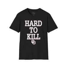 Hard to Kill OU college football playoffs T-Shirt | Oklahoma Sooners